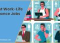 Top 10 Best Work-Life Balance Jobs | Remoteopia